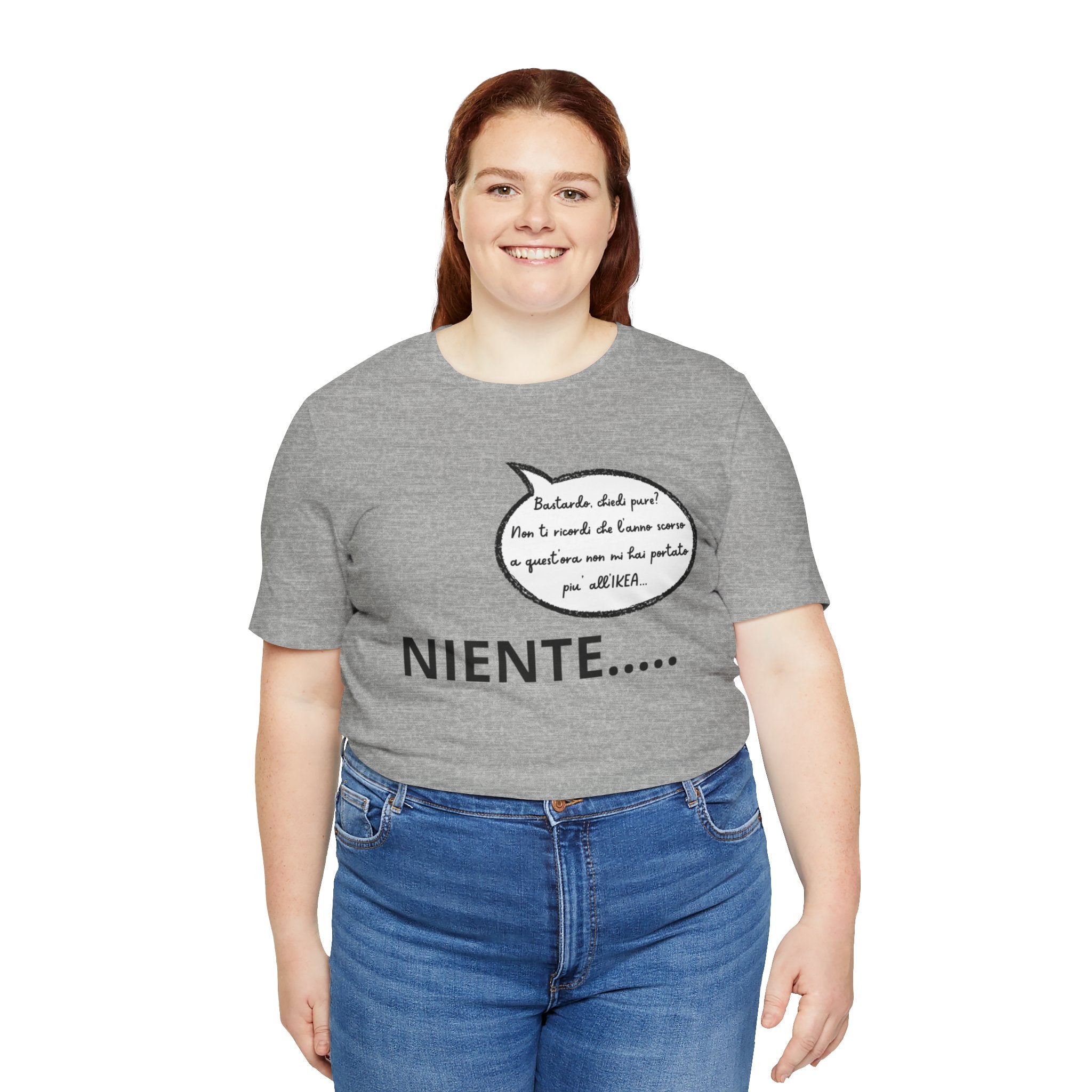 T-shirt Donna "Niente..." - Maglietta Divertente Originale (Idea Coppia)