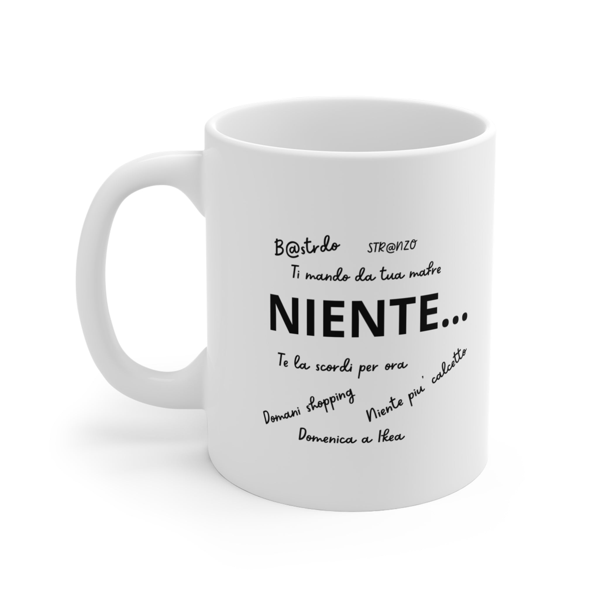 Tazza "Niente..." - Tazza Divertente Originale (vita di coppia)