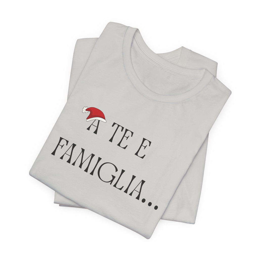 T-shirt "A Te e Famiglia"