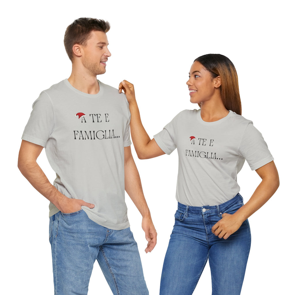 T-shirt "A Te e Famiglia"