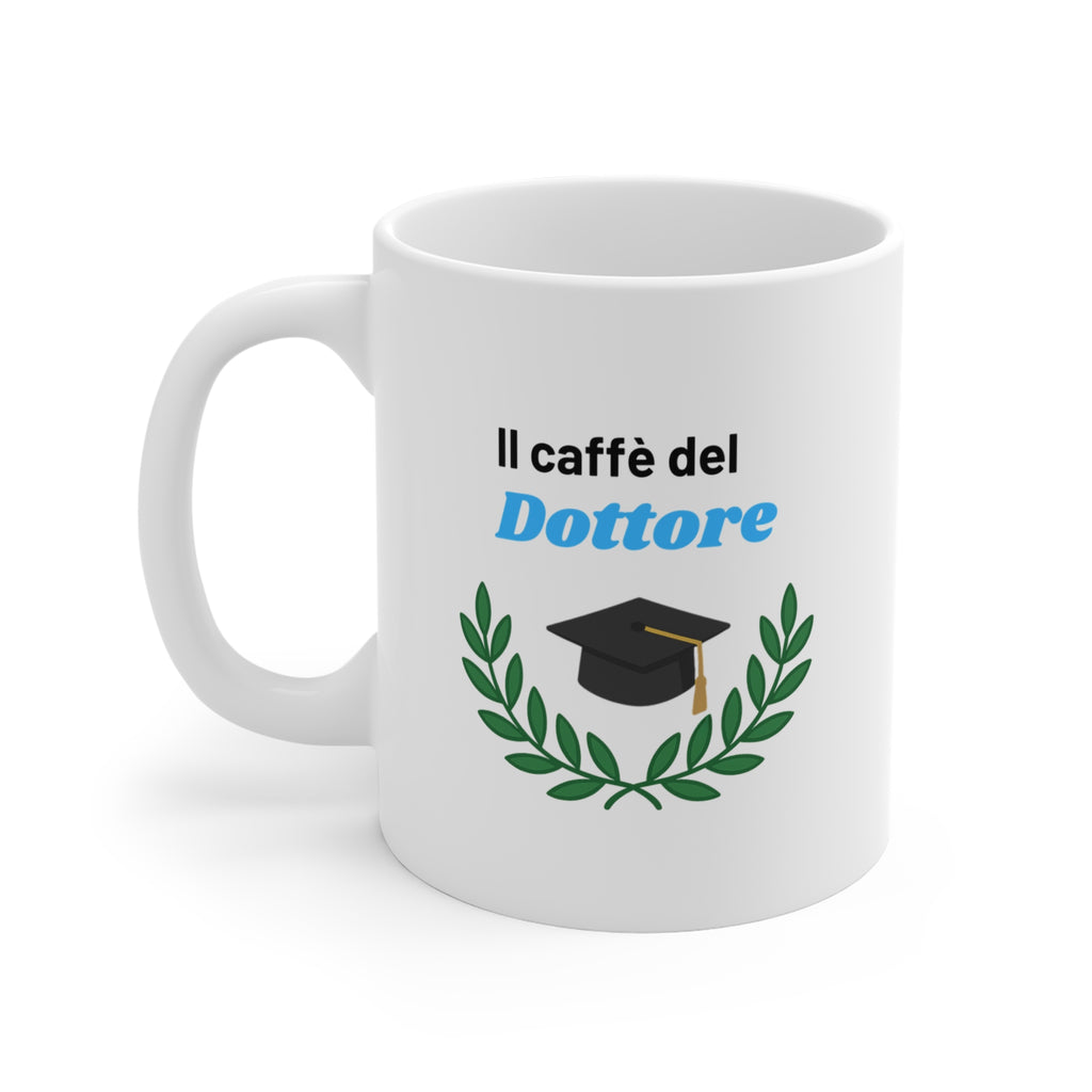 Tazza "Il Caffè del Dottore" - Regalo Laurea Originale Uomo