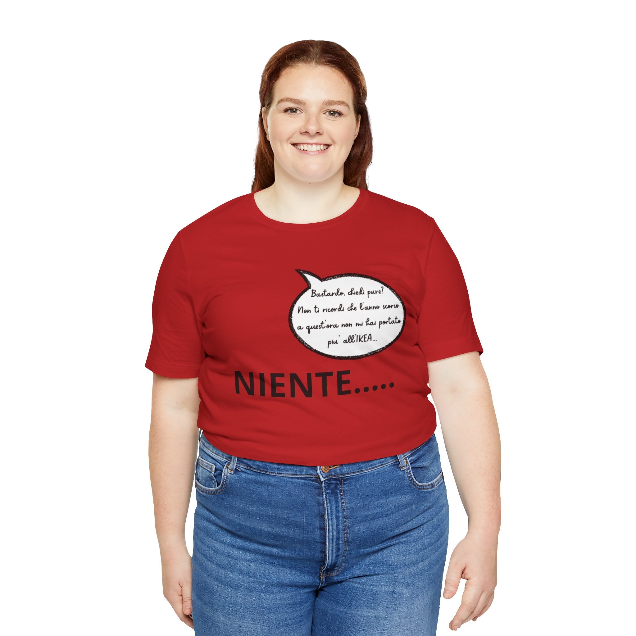T-shirt Donna "Niente..." - Maglietta Divertente Originale (Idea Coppia)