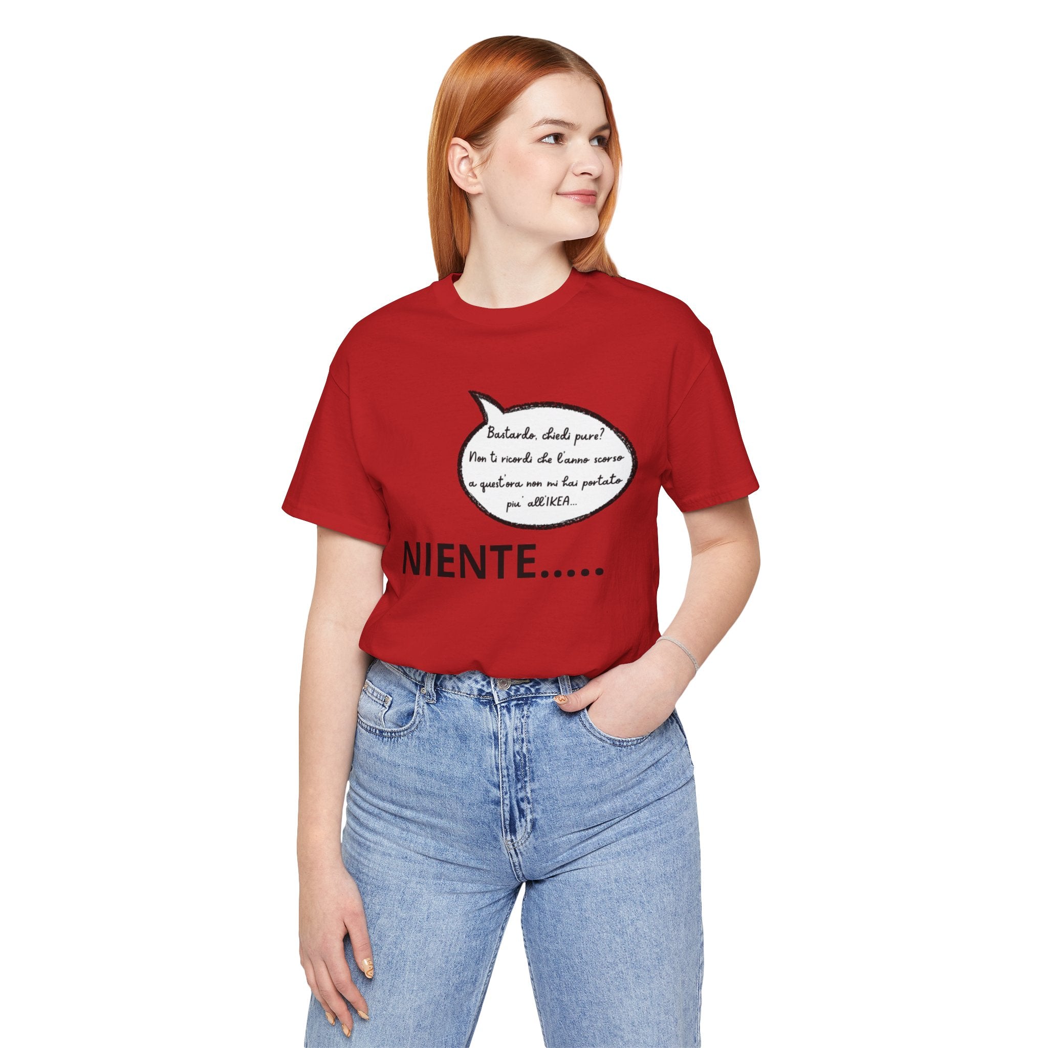 T-shirt Donna "Niente..." - Maglietta Divertente Originale (Idea Coppia)
