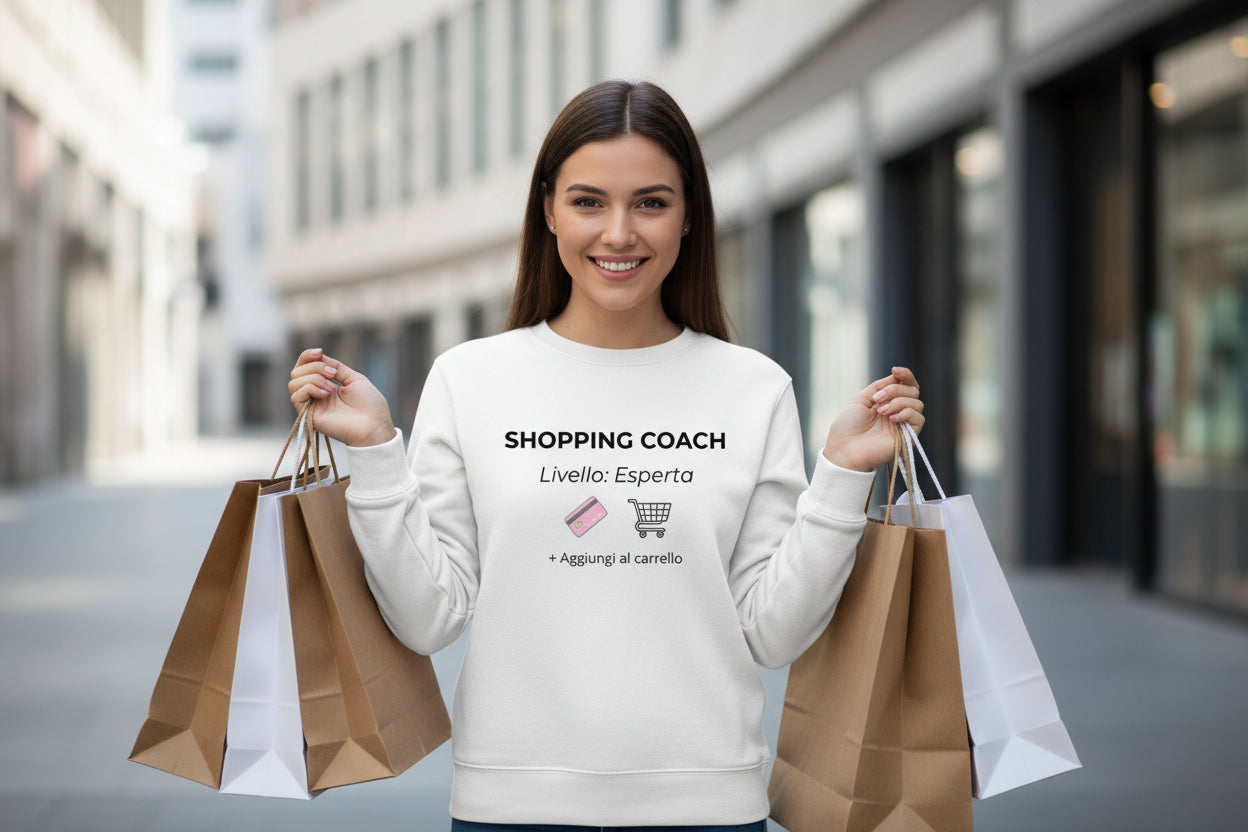 Felpa girocollo donna cotone bio certificato GOTS e Vegan scritta shopping coach regalo mamma divertente